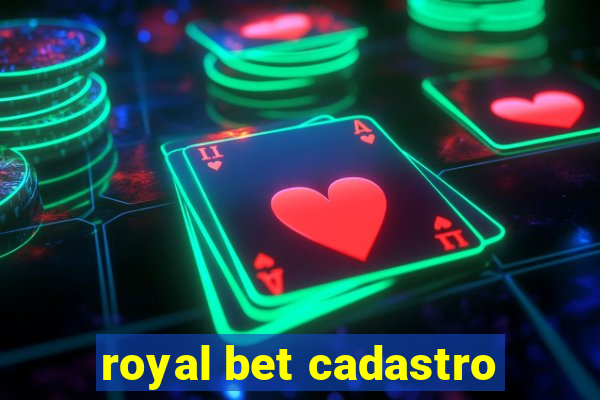 royal bet cadastro